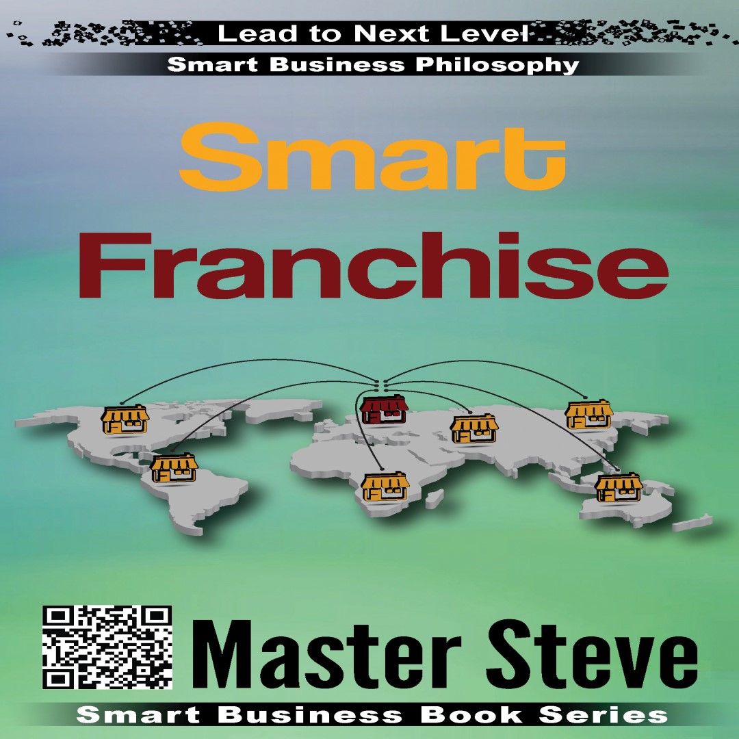 Smart Franchise (Smart Business Book Series)